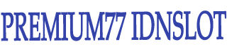 Premium77 IDN Slot